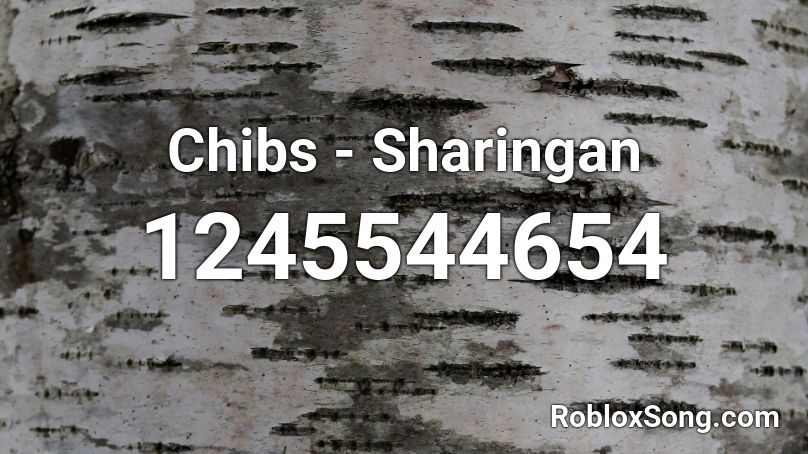 Chibs - Sharingan Roblox ID