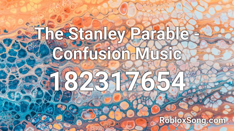 The Stanley Parable - Confusion Music Roblox ID