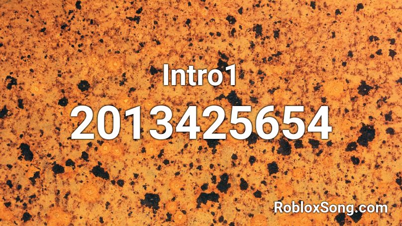Intro1 Roblox ID