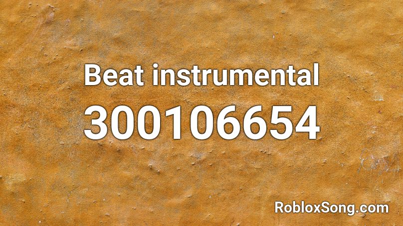 Beat instrumental Roblox ID