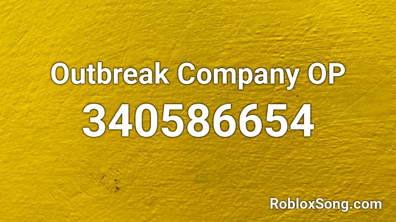 Outbreak Company OP Roblox ID