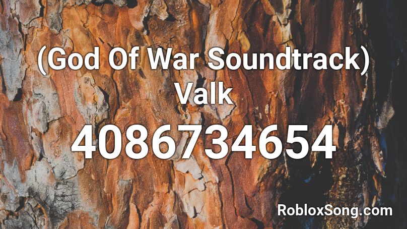 (God Of War Soundtrack) Valk Roblox ID