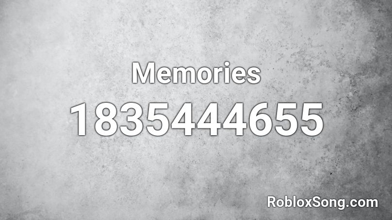 Memories Roblox ID