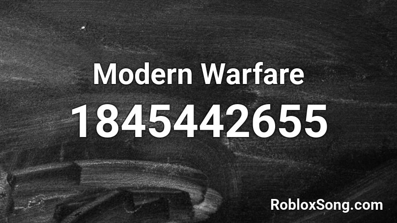 Modern Warfare Roblox ID