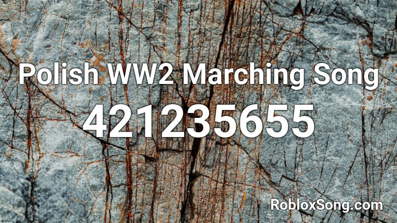 Polish Ww2 Marching Song Roblox Id Roblox Music Codes - roblox keyboard cat song id