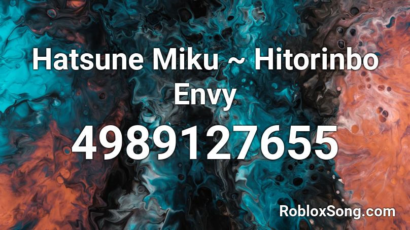 Hatsune Miku ~ Hitorinbo Envy Roblox ID