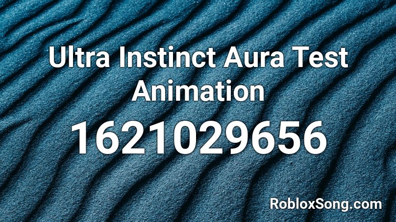 Ultra Instinct Aura  Test Animation Roblox ID