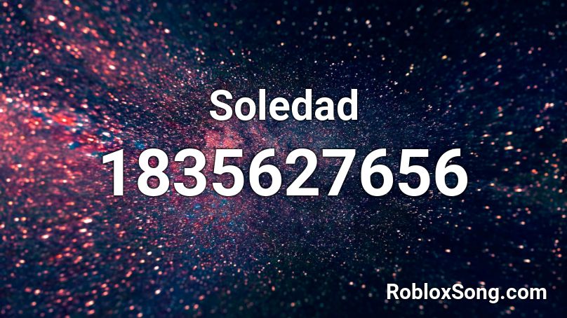 Soledad Roblox ID