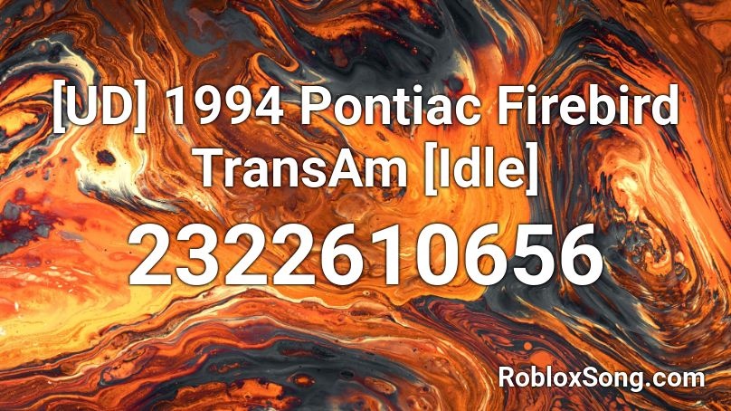 [UD] 1994 Pontiac Firebird TransAm [Idle] Roblox ID