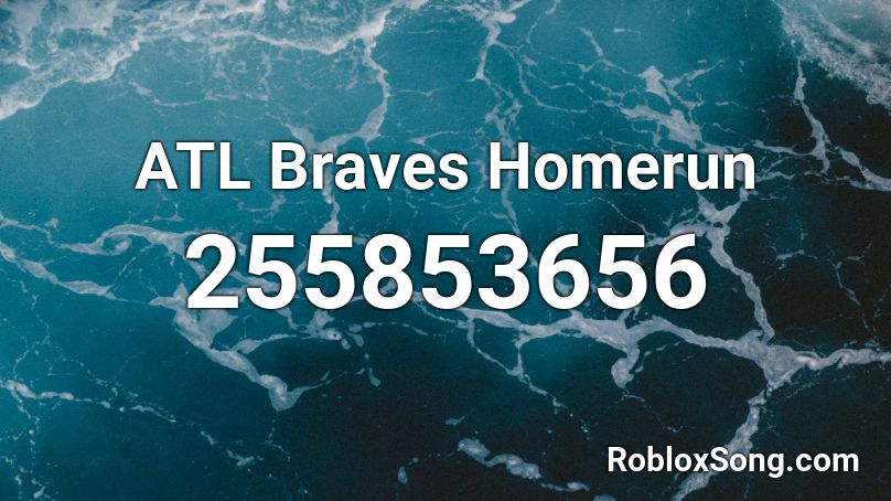 ATL Braves Homerun  Roblox ID