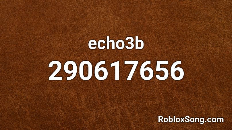 echo3b Roblox ID