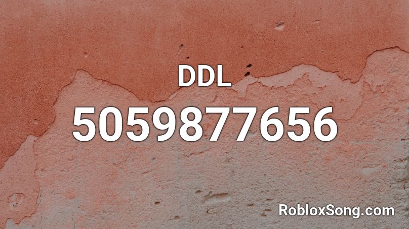 DDL  Roblox ID