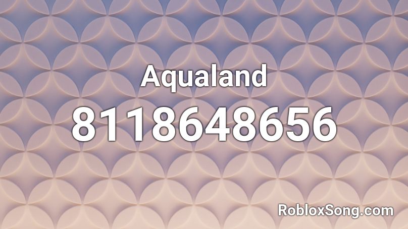 Aqualand Roblox ID