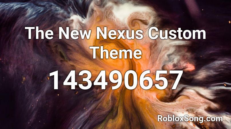 theme nexus roblox song remember rating button updated please