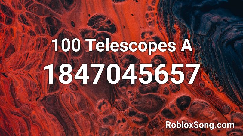 100 Telescopes  A Roblox ID