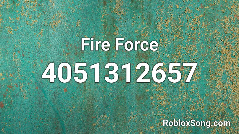 Fire Force Roblox ID
