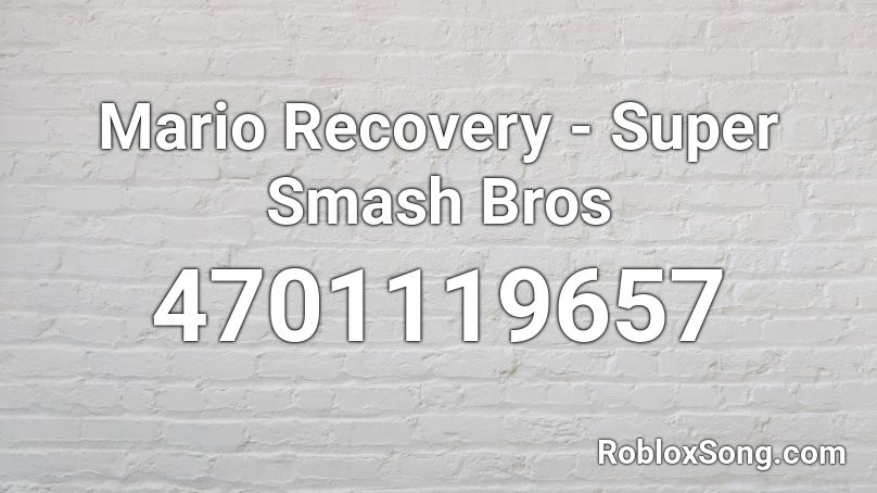 Mario Recovery - Super Smash Bros Roblox ID