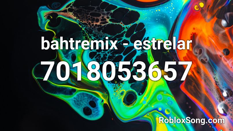 bahtremix - estrelar Roblox ID