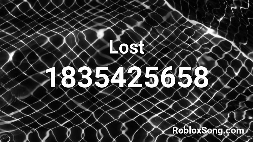 Lost Roblox ID