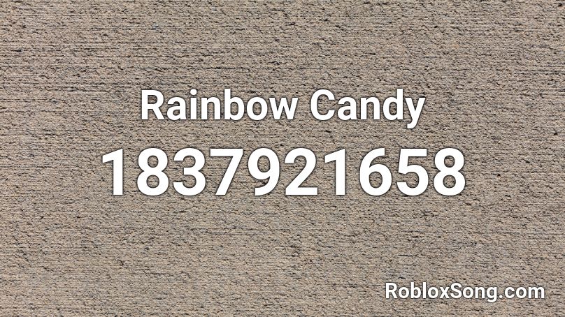 Rainbow Candy Roblox ID