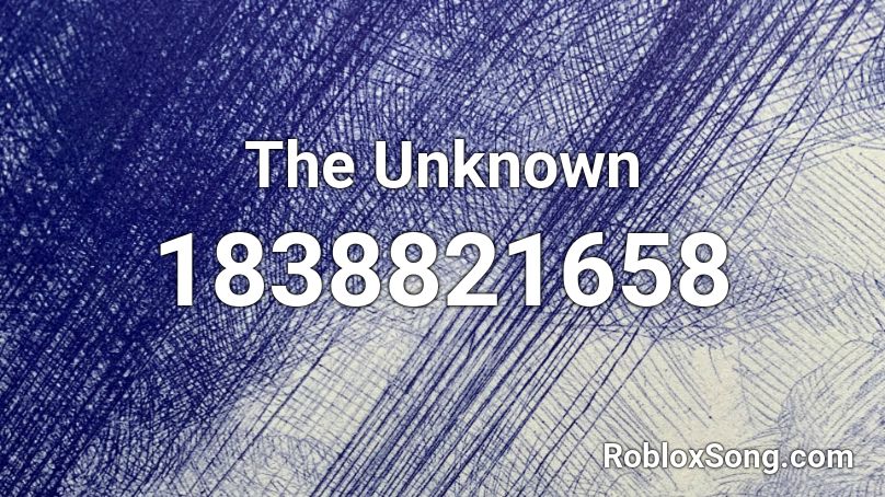 The Unknown Roblox ID