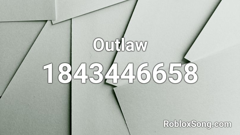 Outlaw Roblox ID