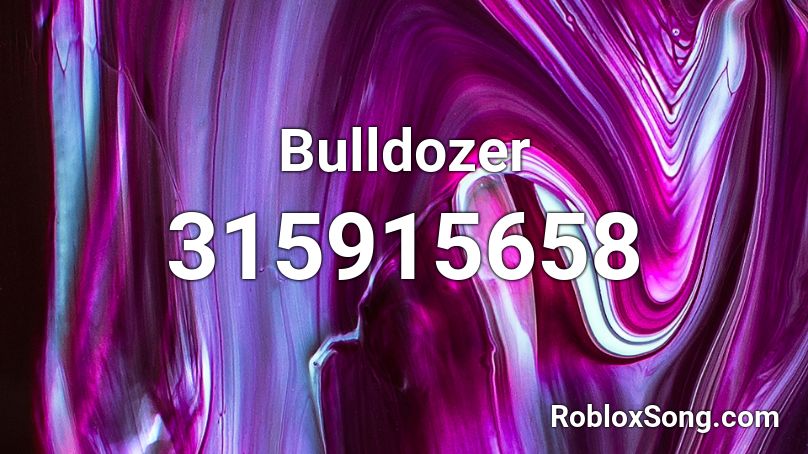 Bulldozer Roblox ID
