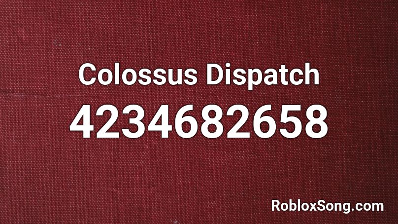 Colossus - Dispatch Audio (Thorp Park) Roblox ID