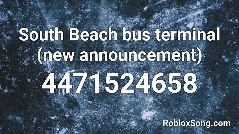 South Beach bus terminal (new announcement) Roblox ID
