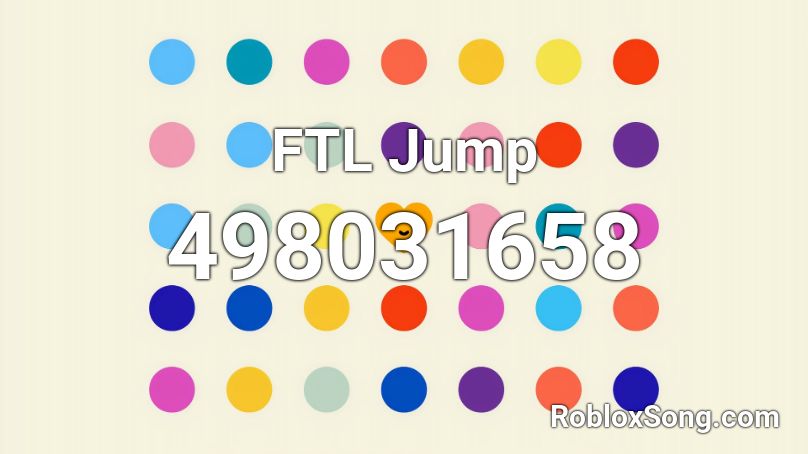 FTL Jump Roblox ID