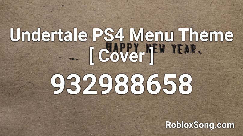 Undertale PS4 Menu Theme [ Cover ] Roblox ID