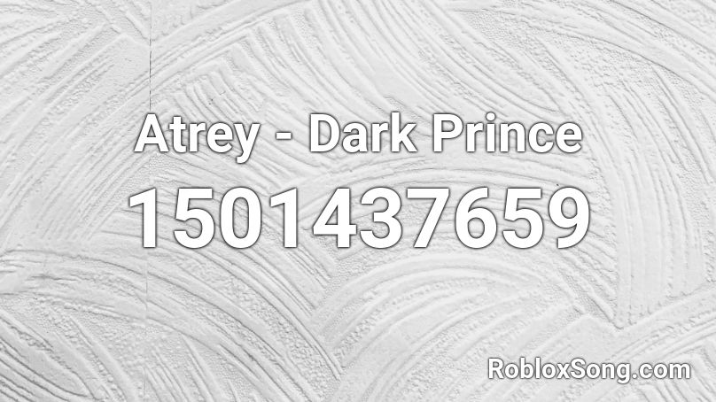 Atrey - Dark Prince Roblox ID