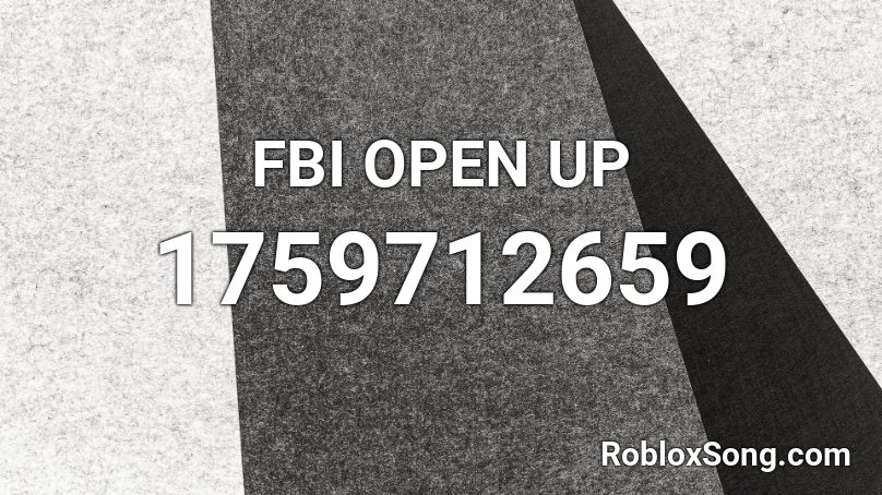 FBI OPEN UP Roblox ID