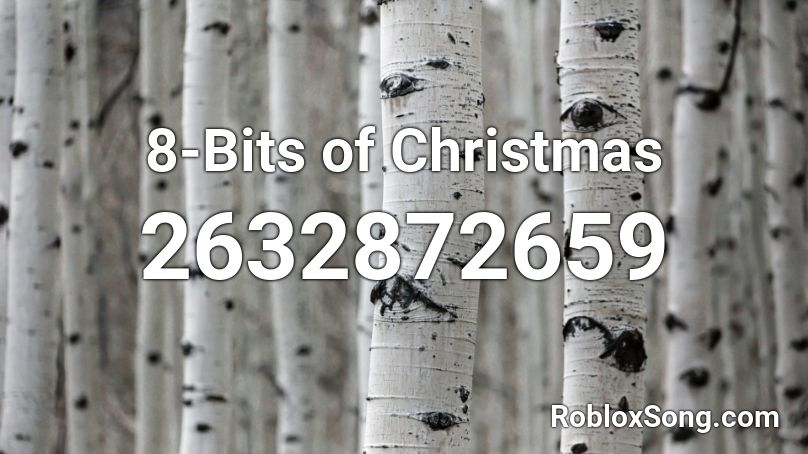 8-Bits of Christmas  Roblox ID