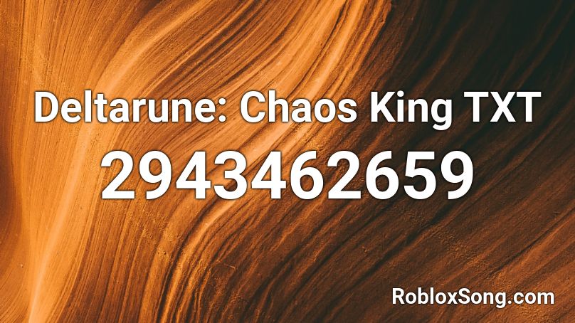 Deltarune: Chaos King TXT Roblox ID