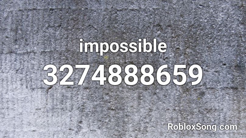 Impossible Roblox Id Roblox Music Codes - my type roblox id code