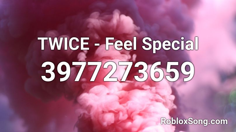 TWICE - Feel Special Roblox ID