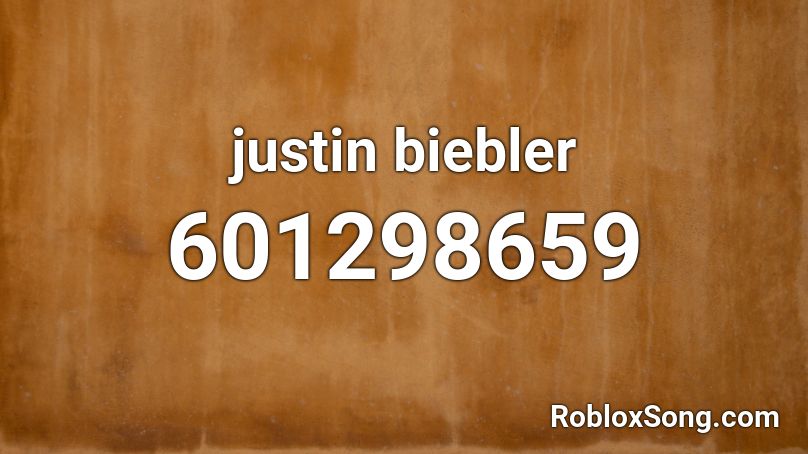 justin biebler Roblox ID