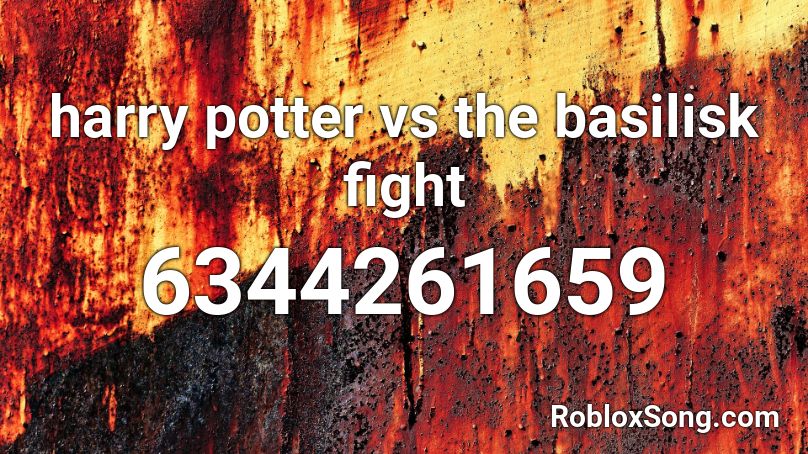 harry potter vs the basilisk fight Roblox ID