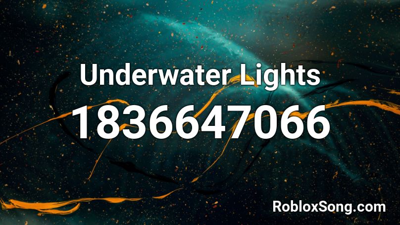 Underwater Lights Roblox ID