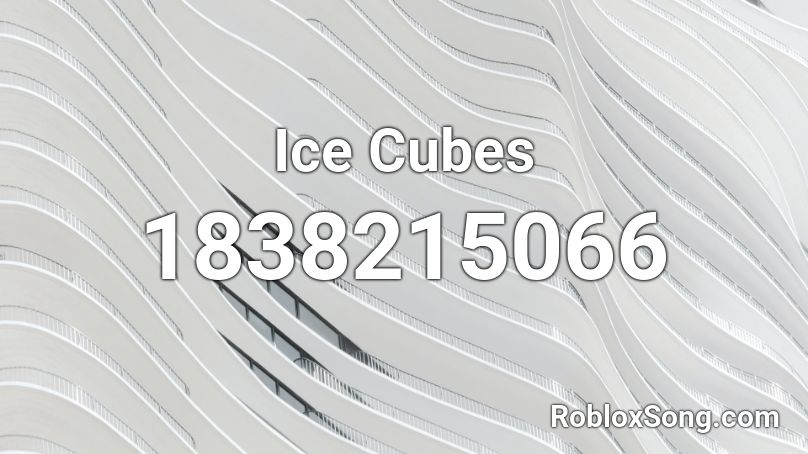 Ice Cubes Roblox ID
