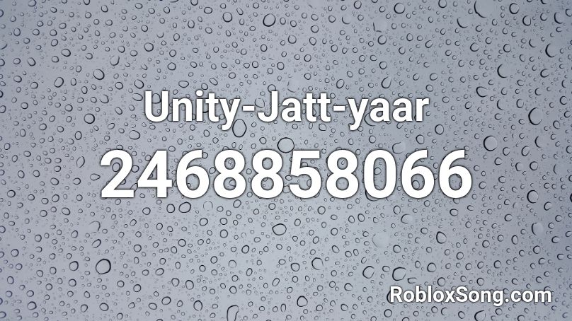 Unity-Jatt-yaar Roblox ID