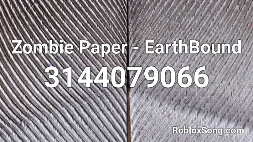 Zombie Paper -  EarthBound Roblox ID