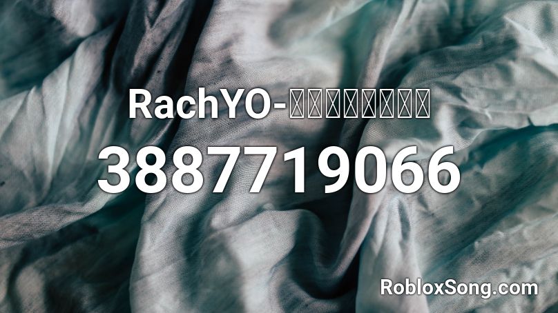 RachYO-ปารีฉัตร Roblox ID