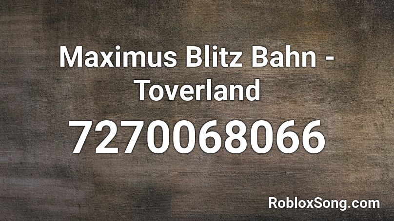 Maximus Blitz Bahn - Toverland  Roblox ID