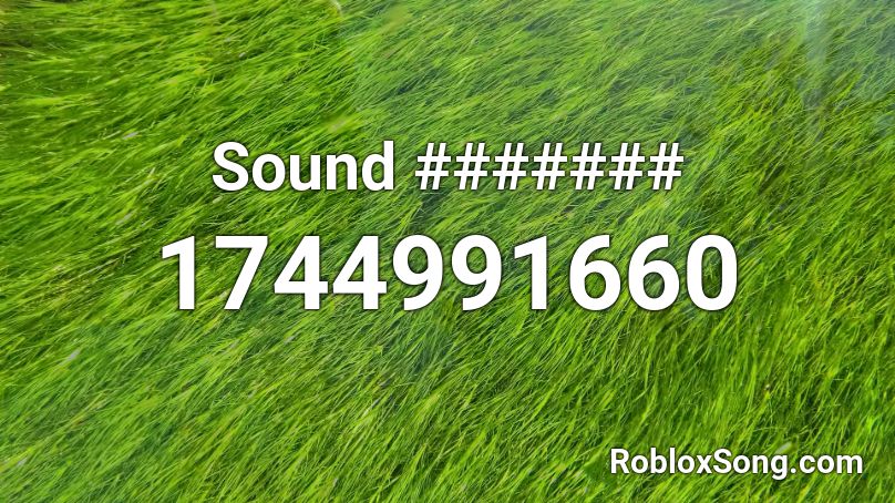 Sound ####### Roblox ID
