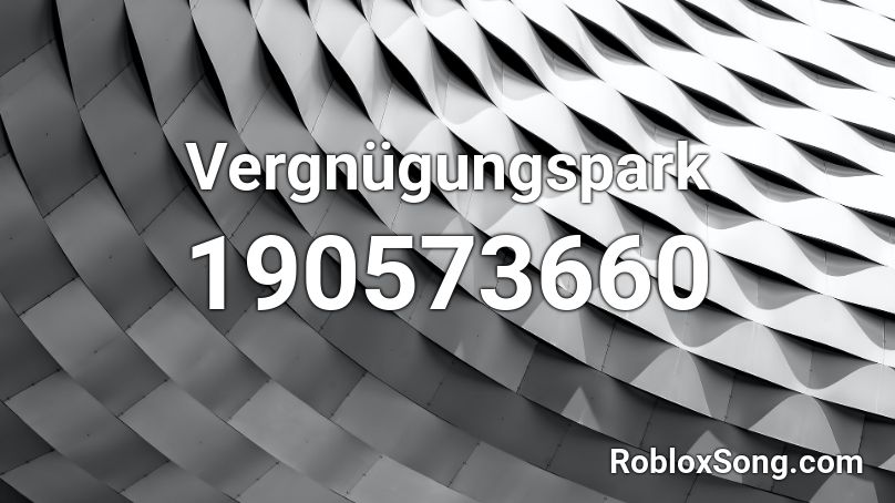 Vergnügungspark Roblox ID