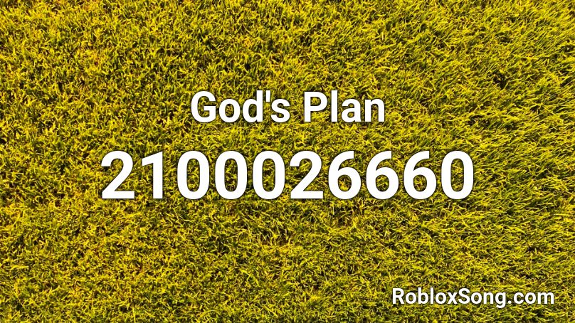 God's Plan Roblox ID