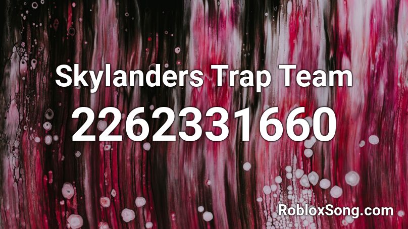 Skylanders Trap Team Roblox ID