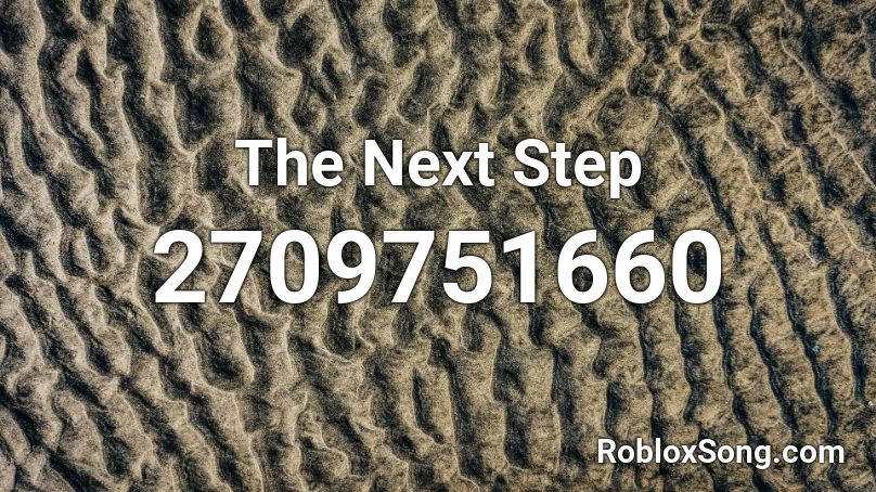 The Next Step Roblox ID